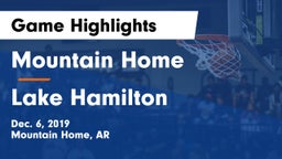 Mountain Home  vs Lake Hamilton  Game Highlights - Dec. 6, 2019