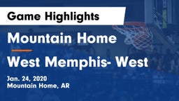 Mountain Home  vs West Memphis- West Game Highlights - Jan. 24, 2020