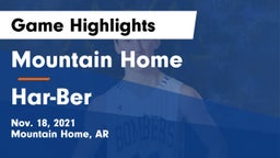 Mountain Home  vs Har-Ber  Game Highlights - Nov. 18, 2021