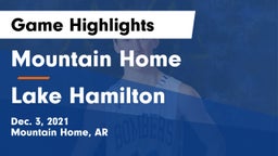 Mountain Home  vs Lake Hamilton  Game Highlights - Dec. 3, 2021