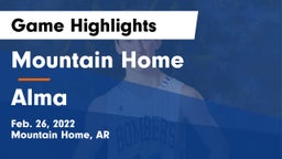 Mountain Home  vs Alma  Game Highlights - Feb. 26, 2022