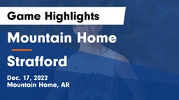 Mountain Home  vs Strafford  Game Highlights - Dec. 17, 2022