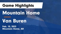 Mountain Home  vs Van Buren  Game Highlights - Feb. 10, 2023
