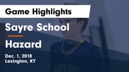 Sayre School vs Hazard  Game Highlights - Dec. 1, 2018