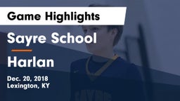 Sayre School vs Harlan  Game Highlights - Dec. 20, 2018