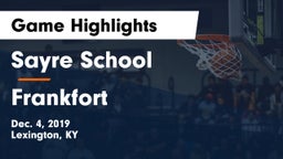 Sayre School vs Frankfort  Game Highlights - Dec. 4, 2019