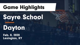 Sayre School vs Dayton  Game Highlights - Feb. 8, 2020