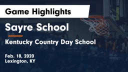 Sayre School vs Kentucky Country Day School Game Highlights - Feb. 18, 2020