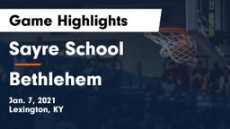 Sayre School vs Bethlehem  Game Highlights - Jan. 7, 2021