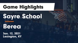 Sayre School vs Berea  Game Highlights - Jan. 12, 2021