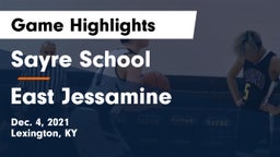 Sayre School vs East Jessamine  Game Highlights - Dec. 4, 2021