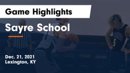 Sayre School Game Highlights - Dec. 21, 2021