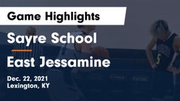Sayre School vs East Jessamine  Game Highlights - Dec. 22, 2021
