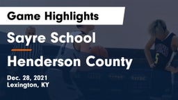 Sayre School vs Henderson County  Game Highlights - Dec. 28, 2021