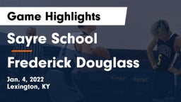 Sayre School vs Frederick Douglass Game Highlights - Jan. 4, 2022