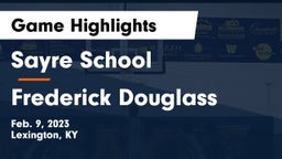 Sayre School vs Frederick Douglass Game Highlights - Feb. 9, 2023