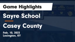 Sayre School vs Casey County  Game Highlights - Feb. 10, 2023