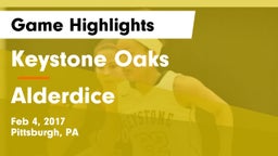 Keystone Oaks  vs Alderdice Game Highlights - Feb 4, 2017