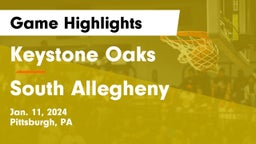 Keystone Oaks  vs South Allegheny  Game Highlights - Jan. 11, 2024