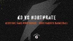 Highlight of KO Vs Northgate