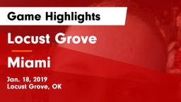 Locust Grove  vs Miami  Game Highlights - Jan. 18, 2019