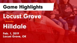 Locust Grove  vs Hilldale   Game Highlights - Feb. 1, 2019