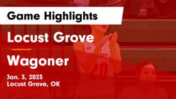 Locust Grove  vs Wagoner  Game Highlights - Jan. 3, 2023
