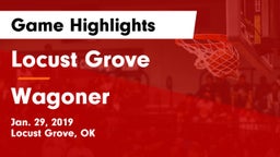 Locust Grove  vs Wagoner  Game Highlights - Jan. 29, 2019