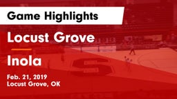 Locust Grove  vs Inola  Game Highlights - Feb. 21, 2019