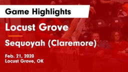 Locust Grove  vs Sequoyah (Claremore)  Game Highlights - Feb. 21, 2020
