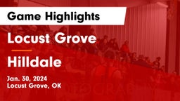 Locust Grove  vs Hilldale  Game Highlights - Jan. 30, 2024