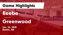 Beebe  vs Greenwood  Game Highlights - Jan. 24, 2020