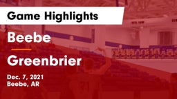 Beebe  vs Greenbrier  Game Highlights - Dec. 7, 2021