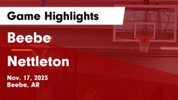 Beebe  vs Nettleton  Game Highlights - Nov. 17, 2023