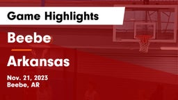Beebe  vs Arkansas  Game Highlights - Nov. 21, 2023