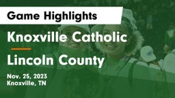 Knoxville Catholic  vs Lincoln County  Game Highlights - Nov. 25, 2023