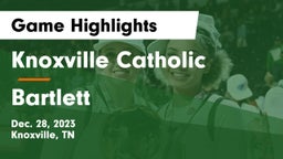 Knoxville Catholic  vs Bartlett Game Highlights - Dec. 28, 2023