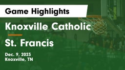 Knoxville Catholic  vs St. Francis  Game Highlights - Dec. 9, 2023