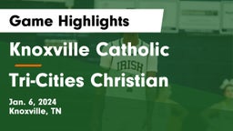 Knoxville Catholic  vs Tri-Cities Christian Game Highlights - Jan. 6, 2024
