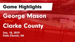 George Mason  vs Clarke County  Game Highlights - Jan. 18, 2019