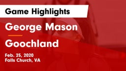 George Mason  vs Goochland Game Highlights - Feb. 25, 2020