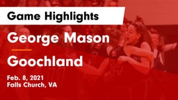 George Mason  vs Goochland Game Highlights - Feb. 8, 2021
