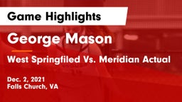 George Mason  vs West Springfiled Vs. Meridian Actual Game Highlights - Dec. 2, 2021