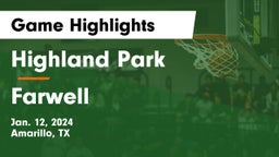 Highland Park  vs Farwell Game Highlights - Jan. 12, 2024