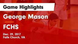 George Mason  vs FCHS Game Highlights - Dec. 29, 2017