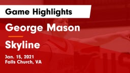 George Mason  vs Skyline  Game Highlights - Jan. 15, 2021