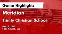 Meridian  vs Trinity Christian School Game Highlights - Dec. 5, 2023
