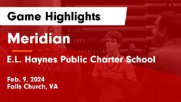 Meridian  vs E.L. Haynes Public Charter School Game Highlights - Feb. 9, 2024