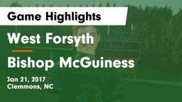 West Forsyth  vs Bishop McGuiness Game Highlights - Jan 21, 2017