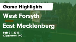 West Forsyth  vs East Mecklenburg  Game Highlights - Feb 21, 2017